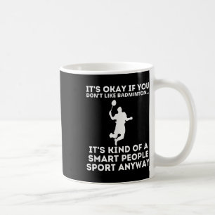 Badminton Smart People Sport Funny Badminton Spaß Kaffeetasse