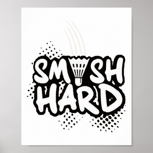 Badminton Smash Hard Champion Geschenk Poster (Vorne)