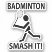 Badminton Smash It Sports Player Badminton Aufkleber (Vorderseite)