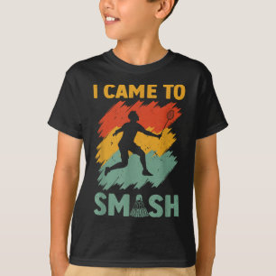 Badminton-Spieler Shuttle Ich kam um zu zerschmett T-Shirt