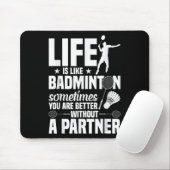 Badminton-Spieler Shuttle Life’s Like Badminto Mousepad (Mit Mouse)