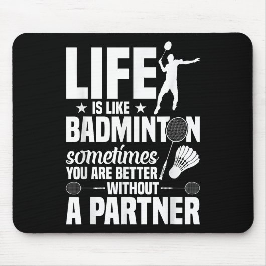 Badminton-Spieler Shuttle Life’s Like Badminto Mousepad (Vorne)