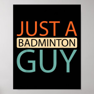 Badminton-Spielerfeld - Shuttle Nur ein Badminton Poster