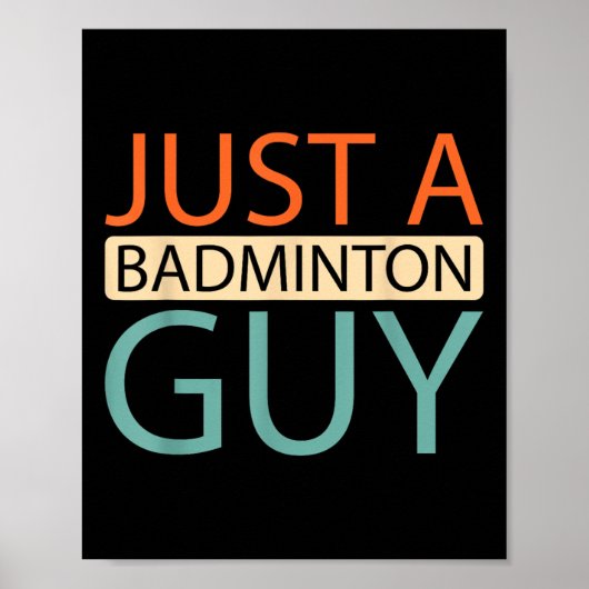 Badminton-Spielerfeld - Shuttle Nur ein Badminton Poster (Vorne)