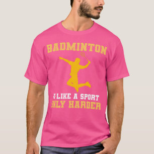 Badminton-Sport Badminton-Spieler-Geschenk T-Shirt