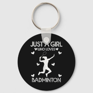 Badminton Sport Lover T-Shirt Just A Girl Who Lieb Schlüsselanhänger