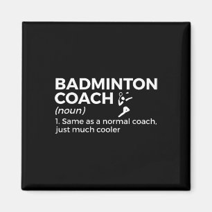 Badminton-Trainer-Definition Lustiger Badminton  Magnet