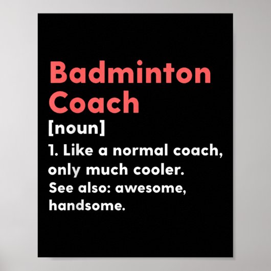 Badminton-Trainer-Definition Lustiges Trainer-Gesc Poster (Vorne)
