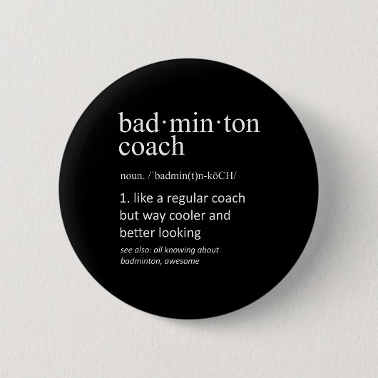Badminton-Trainer Definition Sport Lustiger Traine Button (Vorderseite)