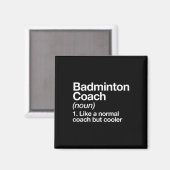 Badminton-Trainer Definition Sport Lustiger Traine Magnet (Vorderseite/Rückseite)