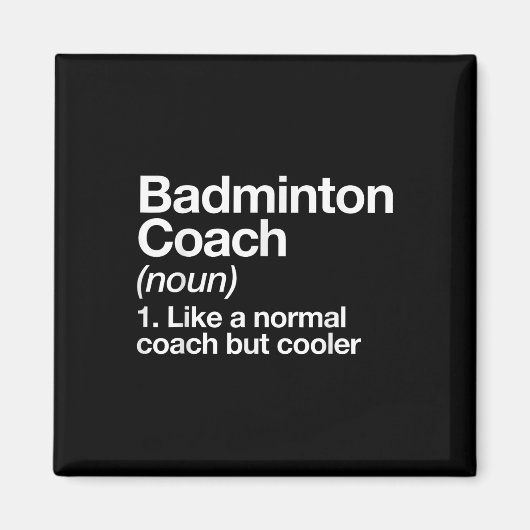 Badminton-Trainer Definition Sport Lustiger Traine Magnet (Vorne)