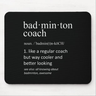 Badminton-Trainer Definition Sport Lustiger Traine Mousepad
