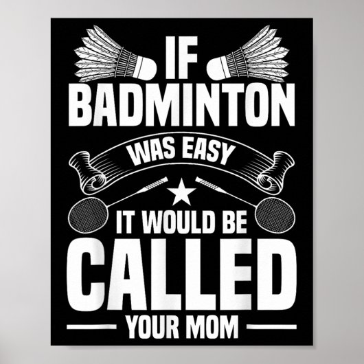 Badminton-Trainer Shuttle Deine Mutter Badminton-S Poster (Vorne)