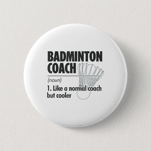Badminton-Trainer Substantiv Definition Badminton  Button (Vorderseite)