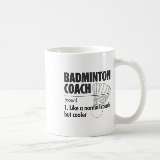 Badminton-Trainer Substantiv Definition Badminton  Kaffeetasse (Rechts)