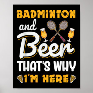 Badminton Und Bier Shuttle Badminton Liebhaber Poster
