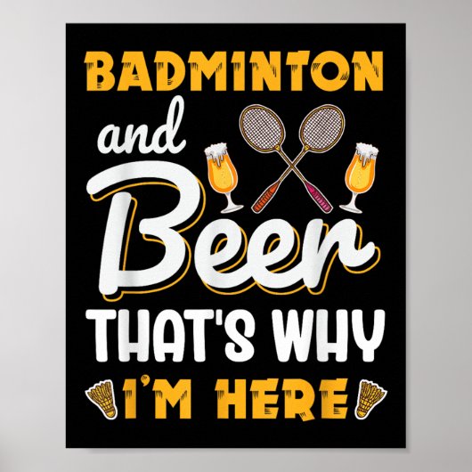 Badminton Und Bier Shuttle Badminton Liebhaber Poster (Vorne)