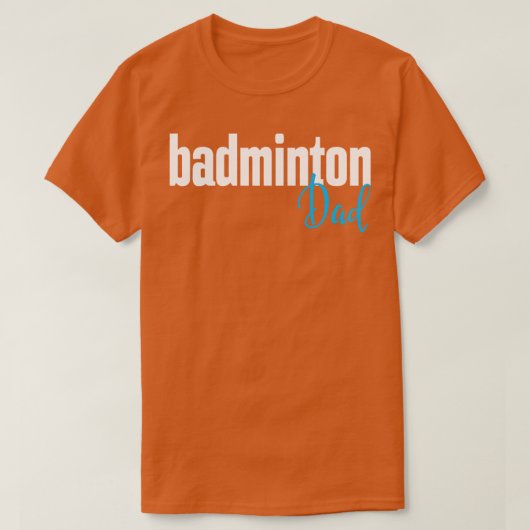 Badminton Vater 1 T-Shirt (Design vorne)