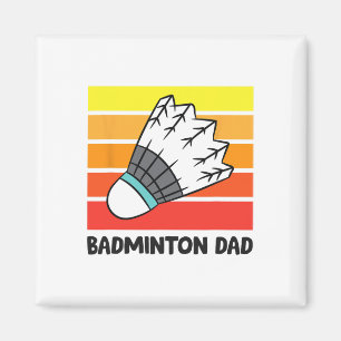 Badminton Vater Funny Badminton Father 1 Magnet