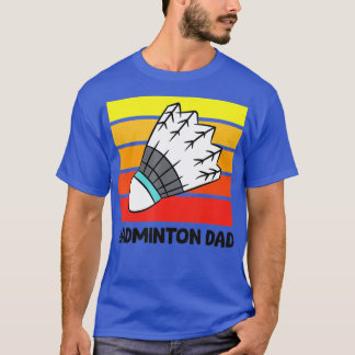 Badminton Vater Funny Badminton Father T-Shirt