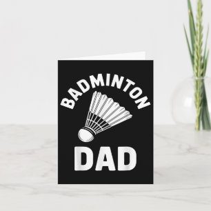 Badminton Vater Shuttle Funny Badminton Karte