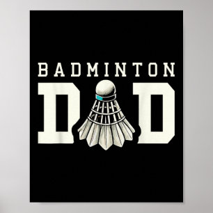 Badminton-Vater-Shuttle-Sport-Fan Poster