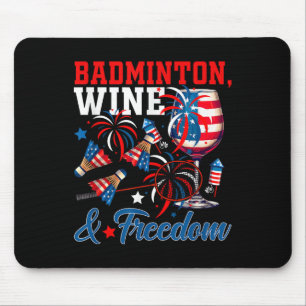 Badminton Wein Und Freiheit 4. Juli Lustiger Spiel Mousepad