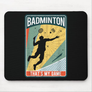 Badminton, wie ich Vintage, dass mein Spiel Mousepad
