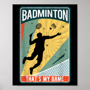 Badminton, wie ich Vintage, dass mein Spiel Poster