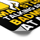 Badminton-Zitat Darf über Badminton sprechen Poster (Ecke)