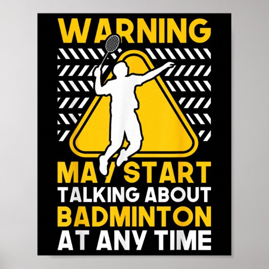 Badminton-Zitat Darf über Badminton sprechen Poster (Vorne)
