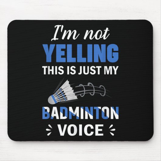 Badmintonspieler Shuttle Meine Badminton Stimme Mousepad (Vorne)
