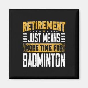 Badmintonspieler Shuttle Ruhestand Rentner Magnet