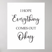 Badzeichen | Ich hoffe, alles kommt ok Poster (Vorne)