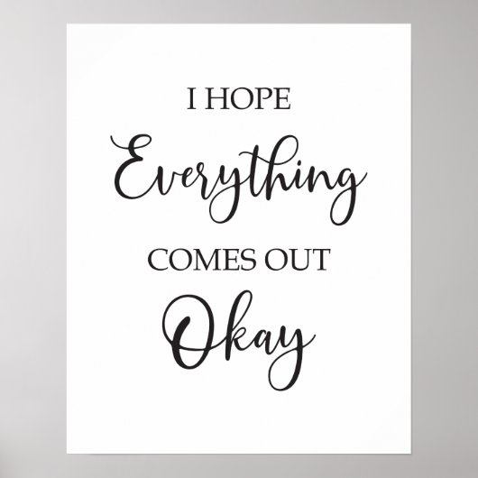 Badzeichen | Ich hoffe, alles kommt ok Poster (Vorne)