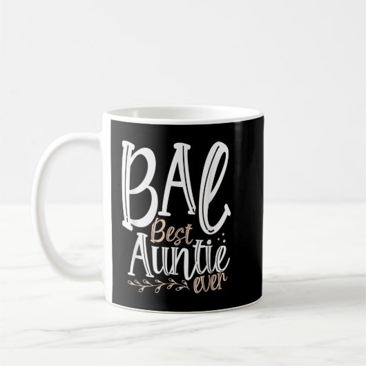 BAE Best Auntie Ever - Favorite Tante Day Party Kaffeetasse (Links)