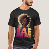 BAE Black and Educated Black History Month T-Shirt (Vorderseite)
