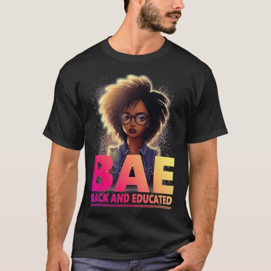BAE Black and Educated Black History Month T-Shirt (Vorderseite)