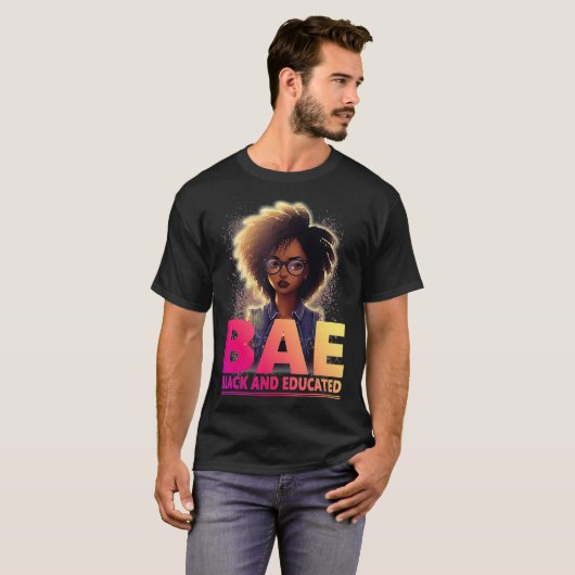 BAE Black and Educated Black History Month T-Shirt (Vorne ganz)