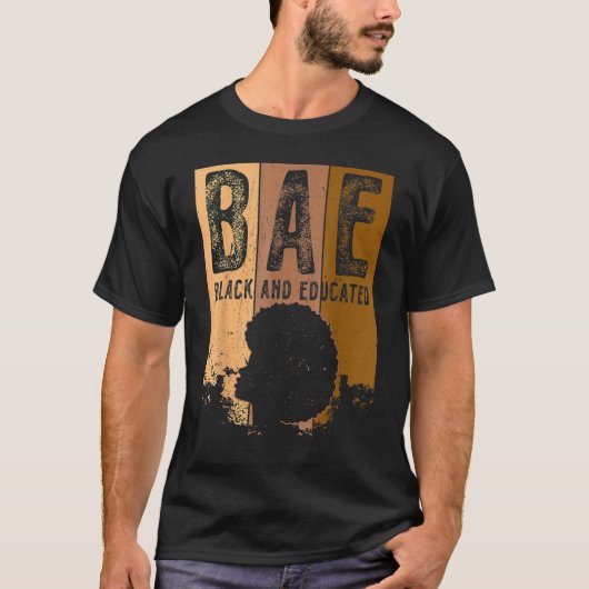 BAE Black And Educated Black History Queen Melanin T-Shirt (Vorderseite)