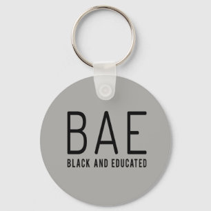 BAE Black und Educated Schlüsselanhänger