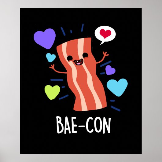 Bae-con Funny Bacon Pun Poster (Vorne)
