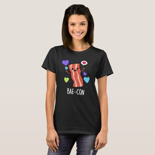 Bae-con Funny Bacon Pun T-Shirt (Vorne ganz)