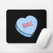 “bae” Conversation Hearts Valentine’s Day  Mousepad (Mit Mouse)