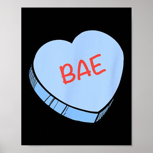 “bae” Conversation Hearts Valentine’s Day  Poster (Vorne)