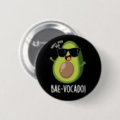 Bae-vocado Funny Avocado Pun Dark BG Button (Vorne & Hinten)