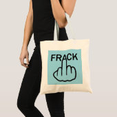 Bag Stopp Fracking Tragetasche (Vorderseite (Produkt))
