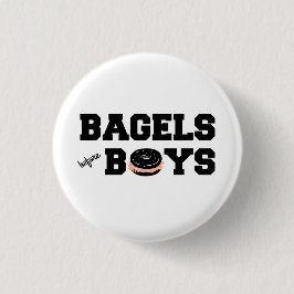 Bagels Before Boys Funny Jewish Deli Button