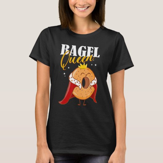 Bagels Food Tee Bagel Queen (Vorderseite)