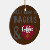 Bagels und Coffee Bagel Lover Keramik Ornament (Rechts)